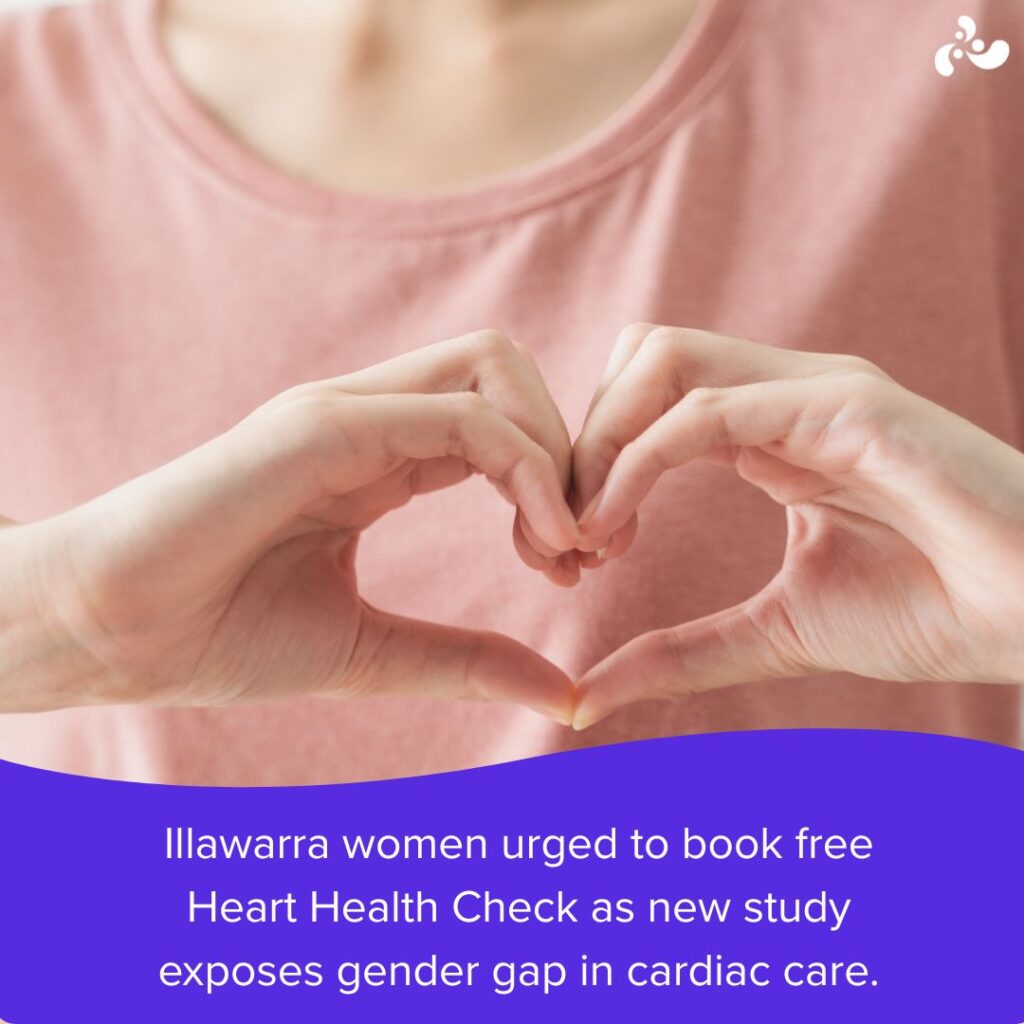 Illawarra women urged to book free Heart Health Check as new study exposes gender gap in cardiac care