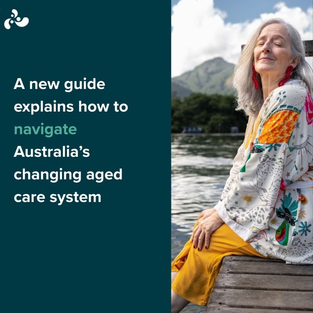 Confused by aged care changes? A new guide shows older women how to navigate the system
