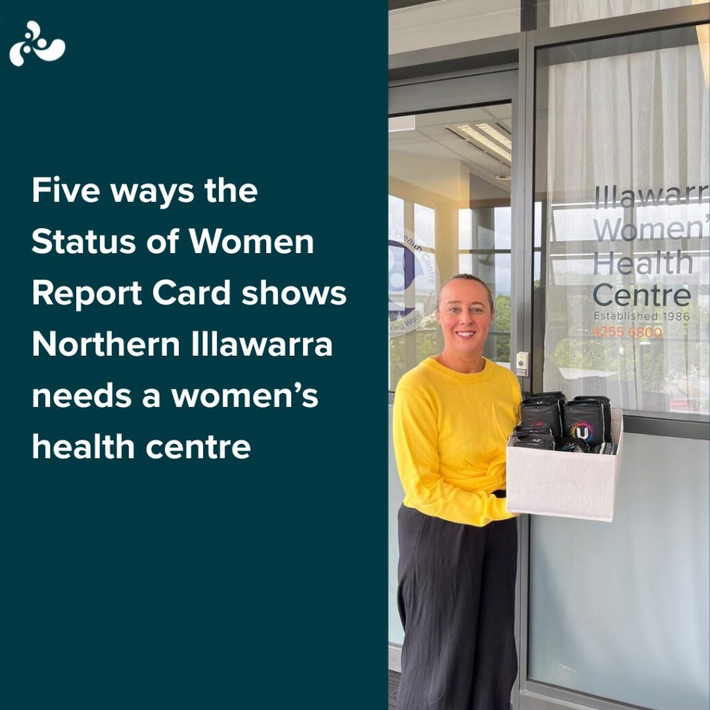 Five ways the Status of Women Report Card shows Northern Illawarra needs a women’s health centre
