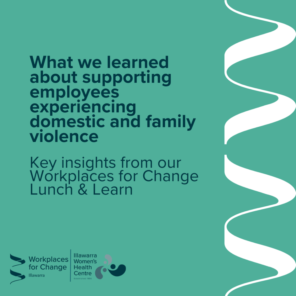 How Workplaces Can Support Employees Experiencing Domestic and Family Violence