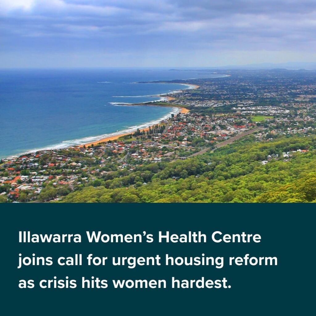 Illawarra Women’s Health Centre joins call for urgent housing reform as crisis hits women hardest