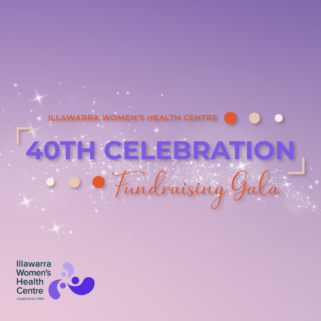 Standing up for women for 40 years: Illawarra Women’s Health Centre invites community to Anniversary Gala